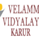 Velammal Vidyalaya School  Karur